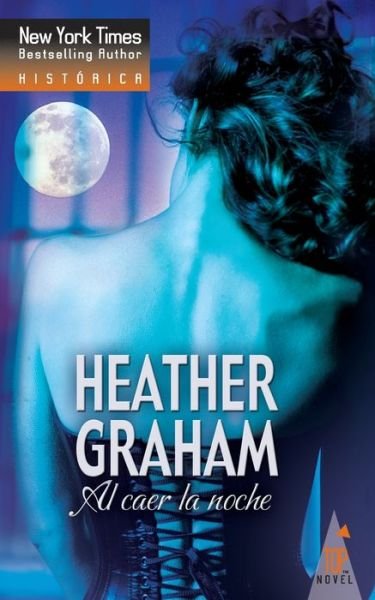 Cover for Heather Graham · Al caer la noche (Paperback Book) (2018)