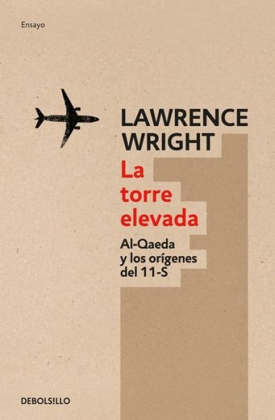 Cover for Lawrence Wright · Torre Elevada / the Looming Tower (Book) (2021)