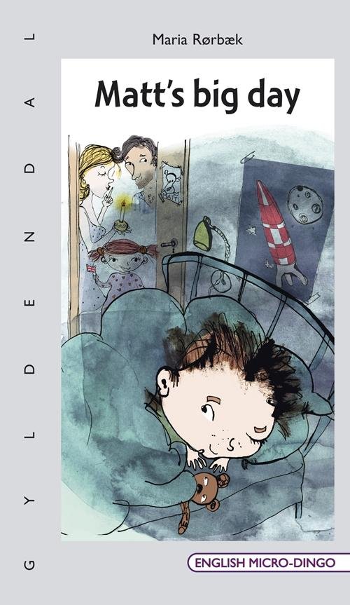 Cover for Maria Rørbæk · English Micro-Dingo - Primært til 1.-3. klasse: Matt's big day (Sewn Spine Book) [1.º edición] (2014)