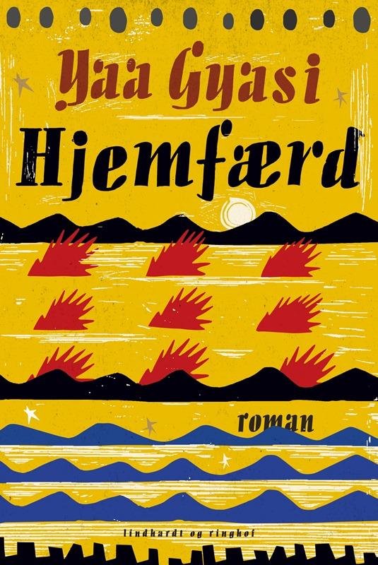 Cover for Yaa Gyasi · Hjemfærd (Gebundesens Buch) [1. Ausgabe] (2016)