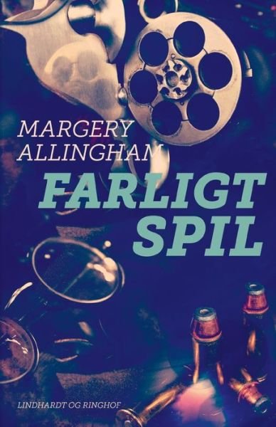 Cover for Margery Allingham · Albert Campion: Farligt spil (Sewn Spine Book) [1st edition] (2022)