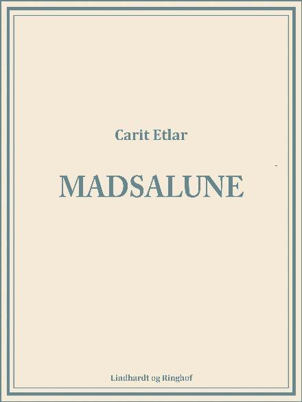 Cover for Carit Etlar · Madsalune (Sewn Spine Book) [1.º edición] (2017)