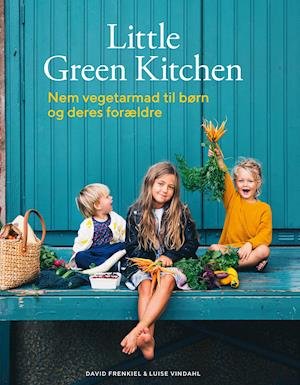 Little Green Kitchen - David Frenkiel; Luise Vindahl - Livres - Politikens Forlag - 9788740054231 - 14 août 2019