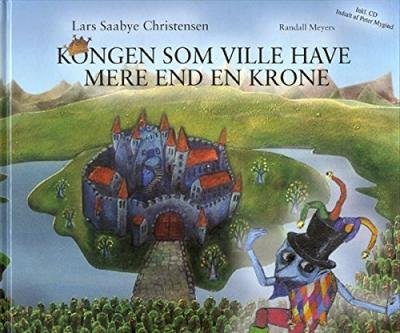 Cover for Lars Saabye Christensen · Kongen som ville have mere end en krone (Bog) (2000)