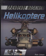 Cover for Rob Colson · Spændende maskiner: Helikoptere (Bound Book) [1. wydanie] (2012)