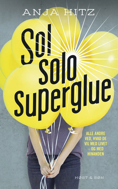 Zoom On: Sol solo superglue - Anja Hitz - Bücher - Høst og Søn - 9788763853231 - 21. August 2017