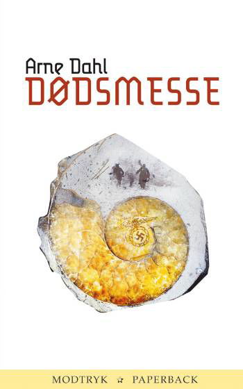 Cover for Arne Dahl · Modtryk paperback., 7: Dødsmesse (Paperback Book) [2e édition] (2006)