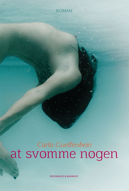 Cover for Carla Guelfenbein · At svømme nøgen (Sewn Spine Book) [1º edição] (2013)