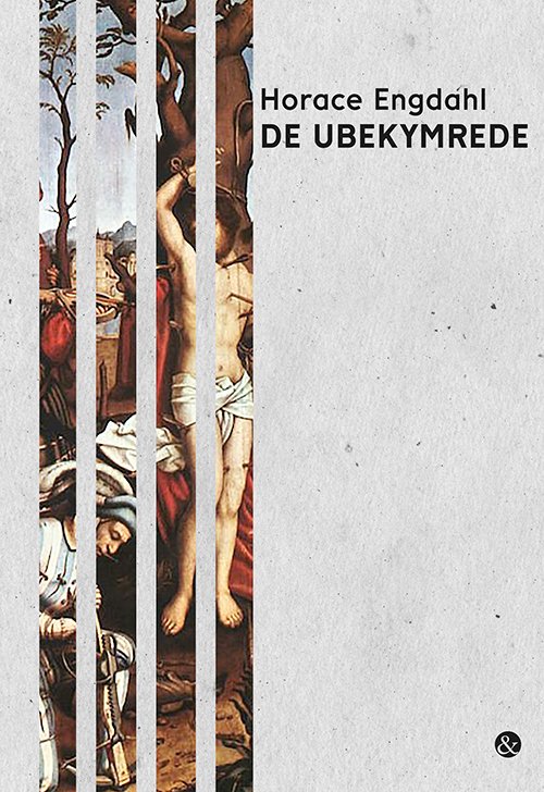 Cover for Horace Engdahl · De ubekymrede (Sewn Spine Book) [1e uitgave] (2021)