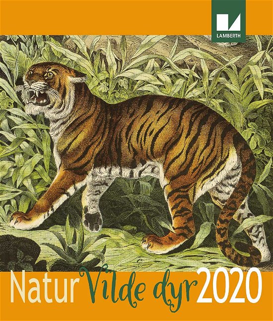 Natur - Vilde dyr Kalender 2020 -  - Kirjat - Lamberth - 9788771616231 - keskiviikko 26. kesäkuuta 2019