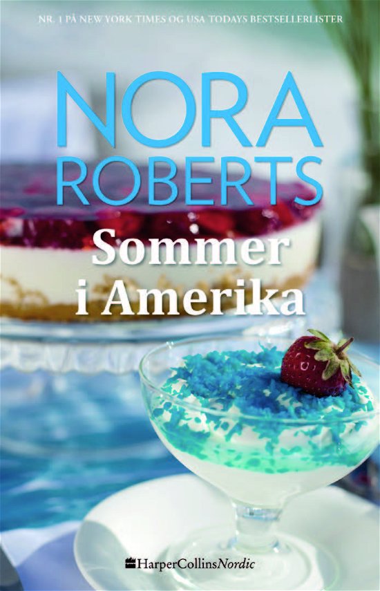 Cover for Nora Roberts · Sommer i Amerika (Taschenbuch) [1. Ausgabe] (2018)