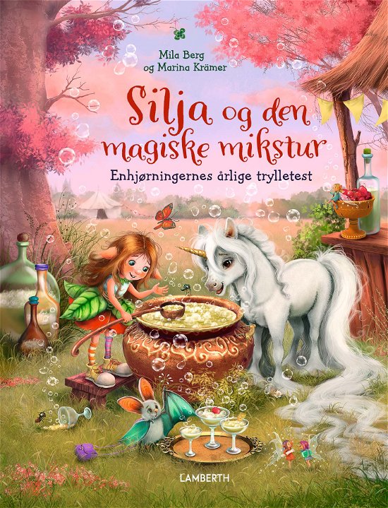 Cover for Mila Berg · Silja den magiske enhjørning: Silja og den magiske mikstur (Bound Book) [1. Painos] (2023)