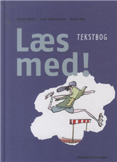 Læs med!. Tekstbog - Hanne Fabrin, Lissie Munk-Jensen, Birthe Post - Boeken - Dansklærerforeningen - 9788777049231 - 16 december 2003
