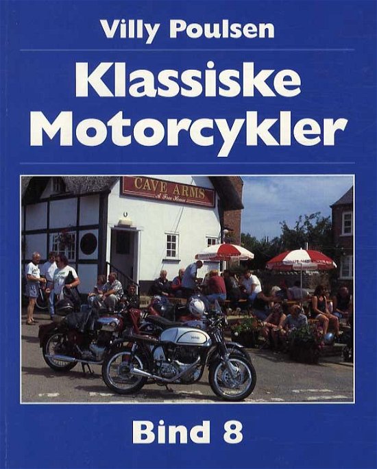 Cover for Villy Poulsen · Klassiske Motorcykler - Bind 8 (Hæftet bog) [1. udgave] (1997)