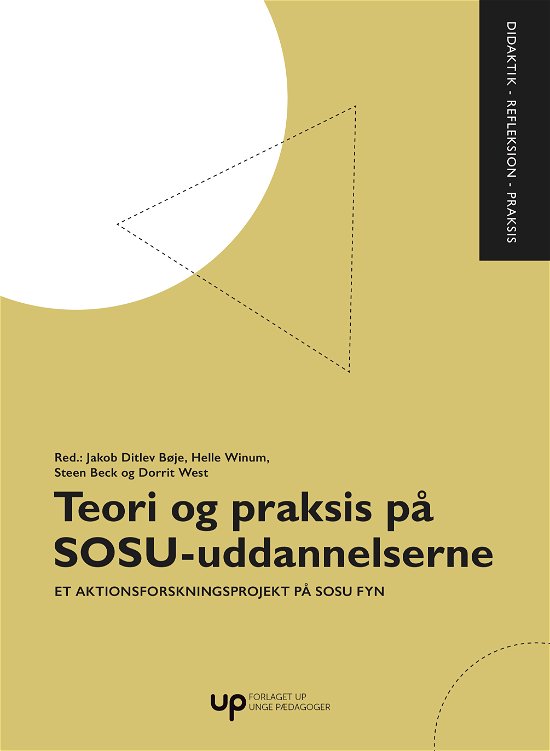 Cover for Jacob Ditlev Bøje m.fl. · Teori og praksis på SOSU-uddanelserne (Sewn Spine Book) [1. wydanie] (2015)