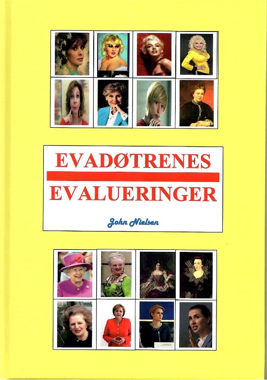 Cover for John Nielsen · Evadøtrenes evalueringer (Gebundesens Buch) [1. Ausgabe] (2021)