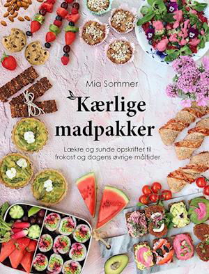 Kærlige madpakker - Mia Sommer - Livros - Mia Sommer - 9788799986231 - 6 de outubro de 2023