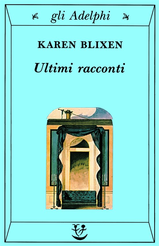 Cover for Karen Blixen · Ultimi Racconti (Bok)