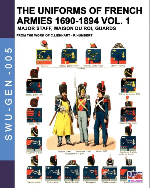 Cover for Constance Lienhart · The uniforms of French armies 1690-1894 - Vol. 1 (Paperback Book) (2019)