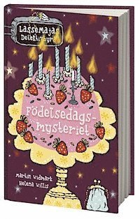 Cover for Martin Widmark · LasseMajas Detektivbyrå: Födelsedagsmysteriet (Innbunden bok) (2012)