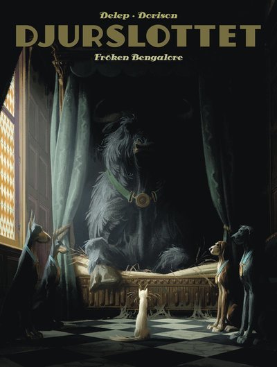 Cover for Xavier Dorison · Djurslottet: Fröken Bengalore (Map) (2020)