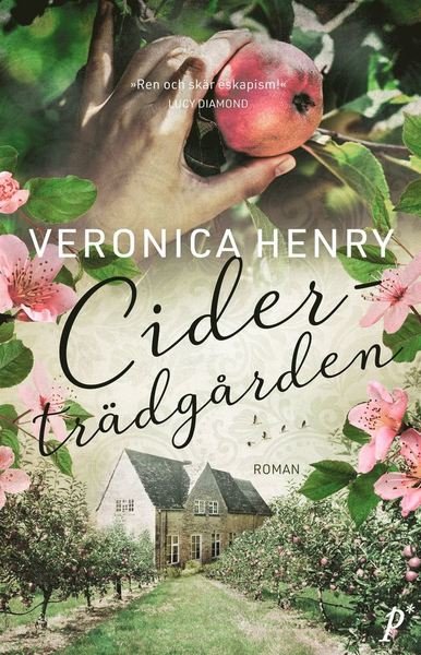 Cover for Veronica Henry · Ciderträdgården (Pocketbok) (2021)