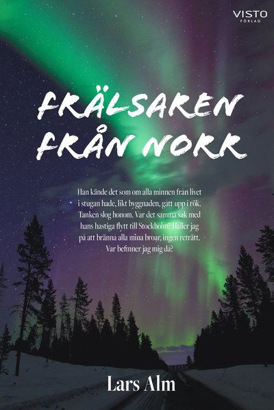 Cover for Lars Alm · Frälsaren från norr (Hardcover Book) (2024)