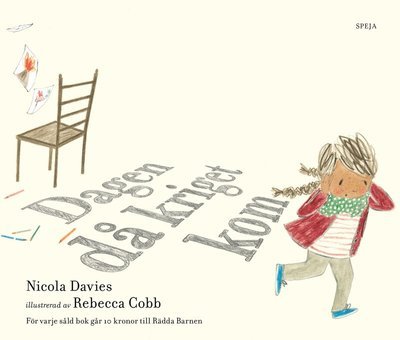 Cover for Nicola Davies · Dagen då kriget kom (Innbunden bok) (2018)