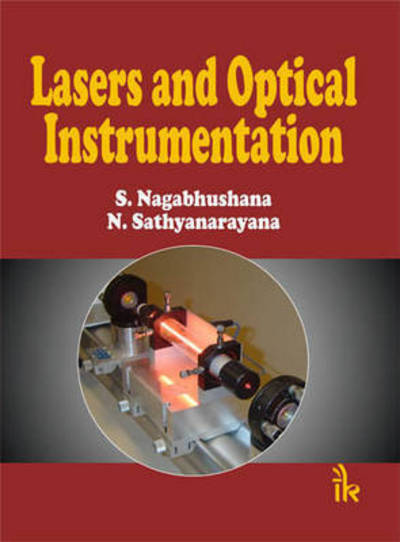 Cover for S Nagabhushana · Lasers and Optical Instrumentation (Paperback Book) (2013)