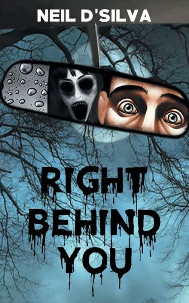 Cover for Neil D'Silva · Right Behind You (Paperback Book) (2019)