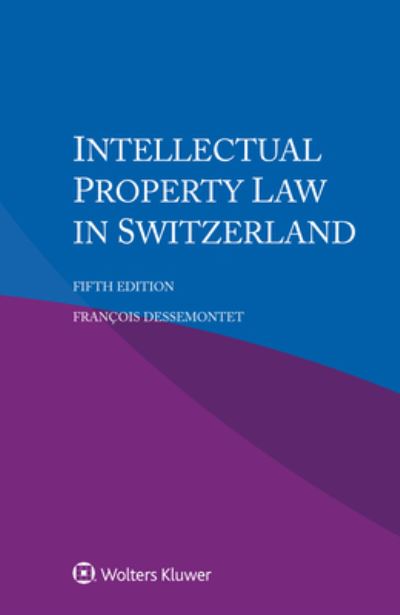 Cover for Dessemontet Francois Dessemontet · Intellectual Property Law in Switzerland (Paperback Book) (2022)