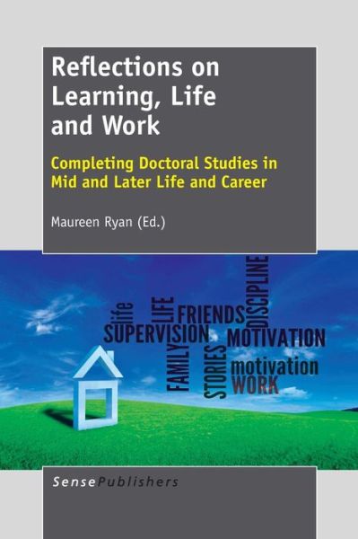 Cover for Maureen Ryan · Reflections on Learning, Life and Work: Completing Doctoral Studies in Mid and Later Life and Career (Paperback Book) (2012)