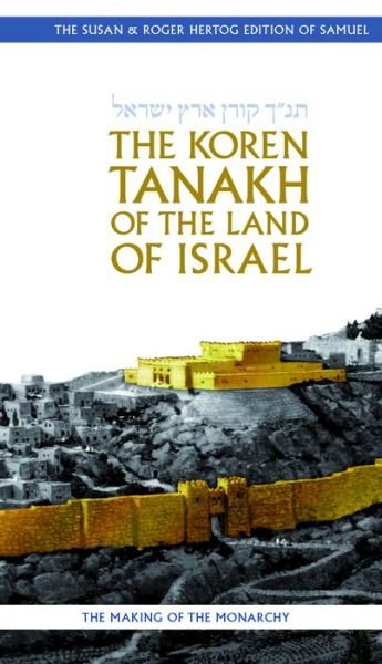 The Koren Tanakh of the Land of Israel: Samuel - Jonathan Sacks - Books - Koren Publishers - 9789657766231 - June 6, 2021