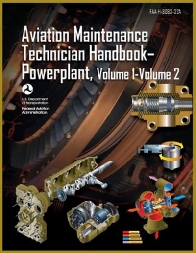Cover for Federal Aviation Administration (Faa) · Aviation Maintenance Technician Handbook-Powerplant, Volume1 Volume 2 (Taschenbuch) (2022)