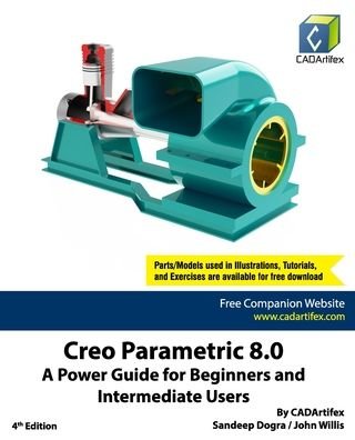 Cover for John Willis · Creo Parametric 8.0: A Power Guide for Beginners and Intermediate Users (Paperback Book) (2021)