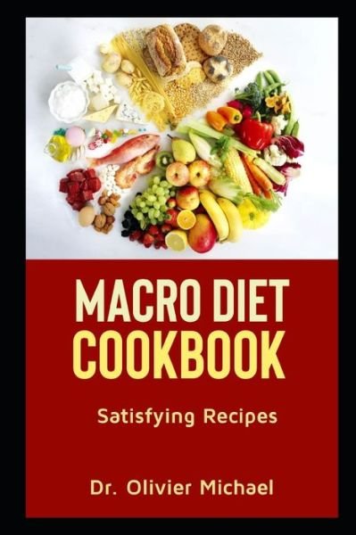 Cover for Dr Olivier Michael · Macro Diet Cookbook (Pocketbok) (2020)