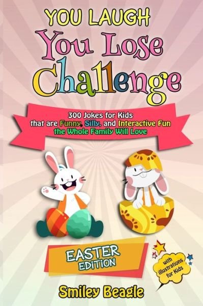 Cover for Smiley Beagle · You Laugh You Lose Challenge - Easter Edition (Paperback Book) (2020)