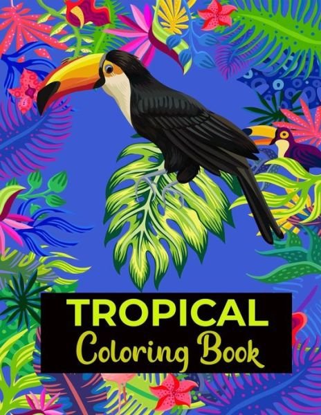 Cover for Flexi Lax · Tropical coloring book (Paperback Bog) (2020)