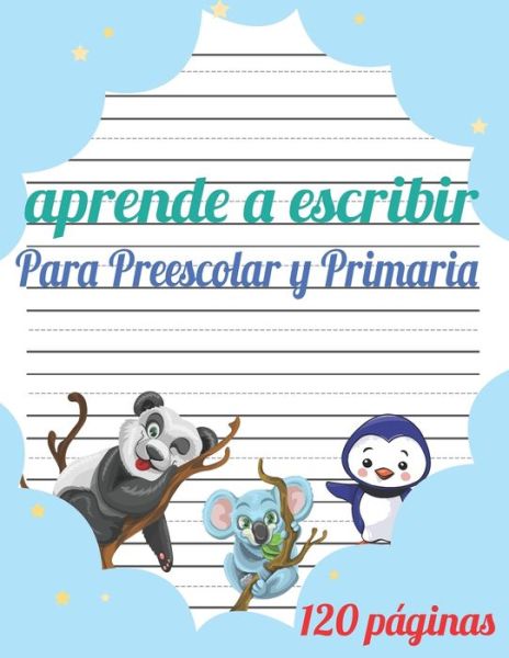 Cover for Wigoo Publishing · Aprende a escribir para Preescolar y Primaria (Paperback Book) (2020)