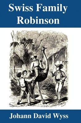 Cover for Johann David Wyss · Swiss Family Robinson (Paperback Book) (2020)