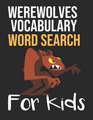 Cover for Sight Words Publishing · Werewolves Vocabulary Word Search for Kids (Paperback Book) (2020)