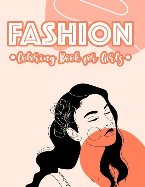 Cover for Fun Fashionista · Fashion Coloring Book For Girls (Paperback Bog) (2020)