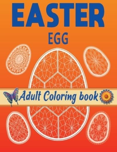 Cover for Gemma Nollik · Easter Coloring book: 48 Large and 48 Mini Eggs Filled with Unique Geometric and Mandala Patterns (Paperback Book) (2021)