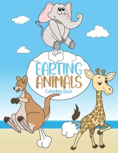 Cover for Giacob Journals Publishing · Farting Animals Coloring Book (Paperback Bog) (2021)