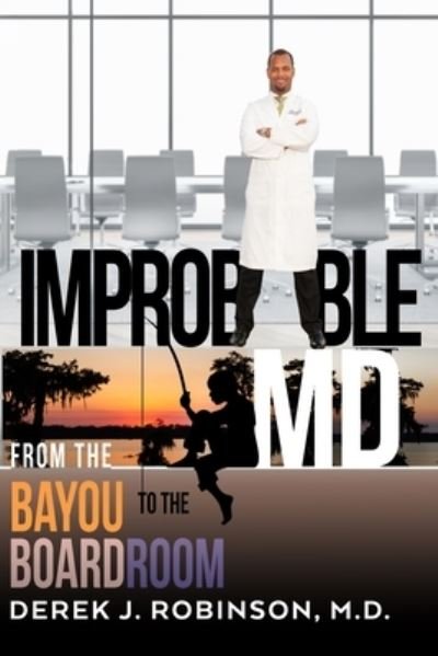 Cover for Derek Robinson · Improbable MD (Bok) (2022)