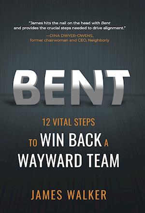 Cover for James Walker · Bent (Book) (2022)