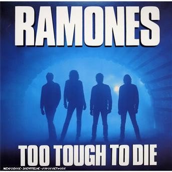 Too Tough To Die -Ltd. Ja - Ramones - Musik - RHINO - 0081227995232 - 5. oktober 2007
