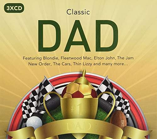 Classic Dad - V/A - Musique - UNIVERSAL - 0600753769232 - 2017