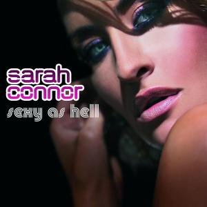 Cover for Sarah Connor · Sexy As Hell (CD) (2008)
