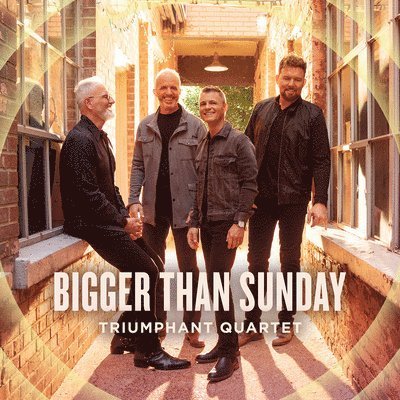 Cover for Triumphant Quartet · Bigger Than Sunday (CD) (2021)
